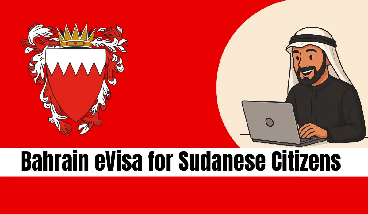Bahrain eVisa for Sudanese Citizens